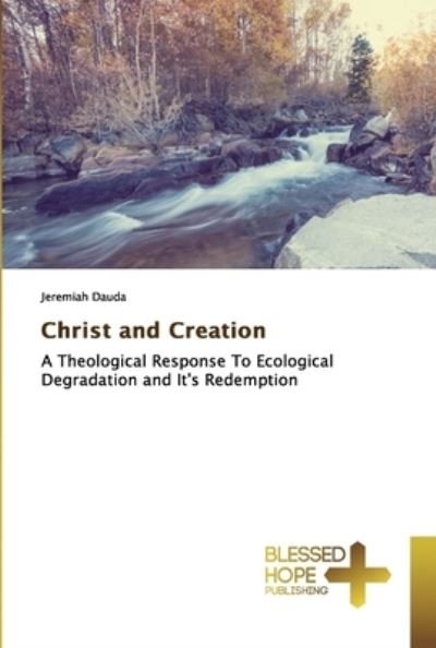 Cover for Dauda · Christ and Creation (Book) (2020)