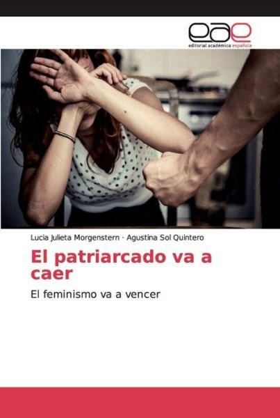 Cover for Morgenstern · El patriarcado va a caer (Bog) (2018)