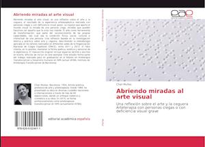 Cover for Muñoz · Abriendo miradas al arte visual (Book)