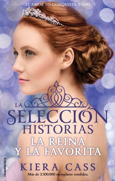 Cover for Kiera Cass · La reina y La Favorita/ The Queen and The Favorite (Taschenbuch) (2015)