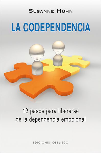 Cover for Susanne Huhn · La Codependencia (Paperback Book) [Spanish, Reprint edition] (2012)