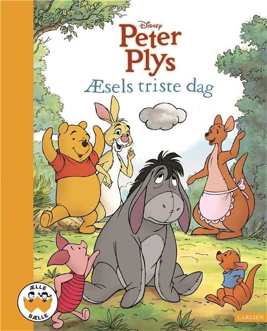 Cover for Disney; Thea Feldman · Ælle Bælle: Peter Plys - Æsels triste dag (Bound Book) [1st edition] (2019)