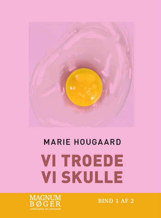 Cover for Marie Hougaard · Vi troede vi skulle (Storskrift) (Bound Book) [2. wydanie] (2022)