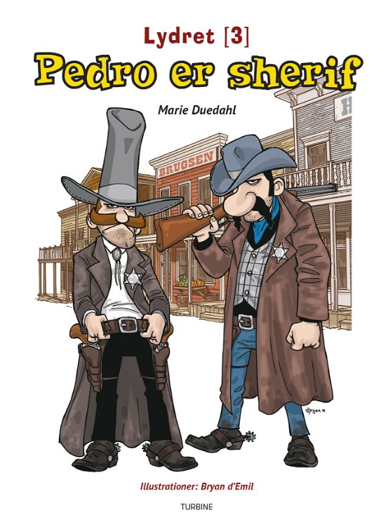 Cover for Marie Duedahl · Lydret 3: Pedro er sherif (Hardcover bog) [1. udgave] (2019)