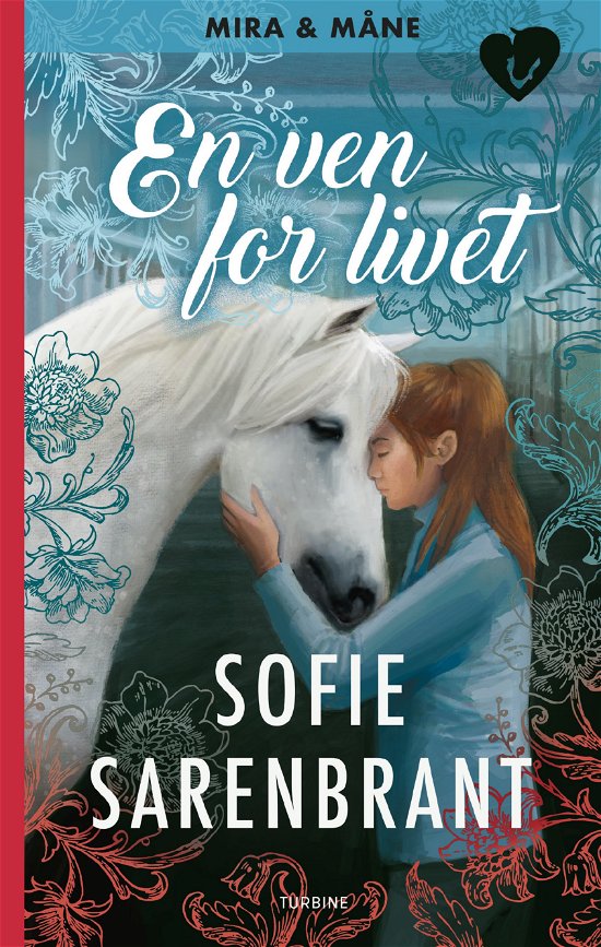 Cover for Sofie Sarenbrant · Mira &amp; Måne: En ven for livet (Gebundenes Buch) [1. Ausgabe] (2024)