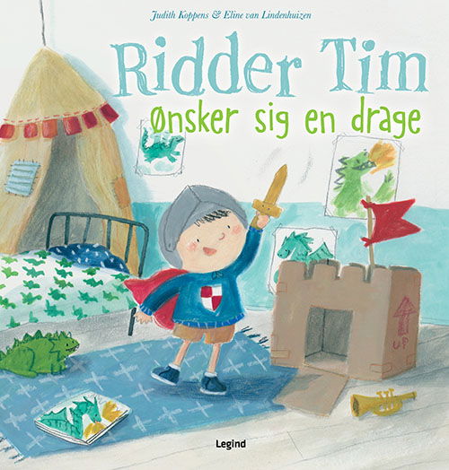 Ridder Tim: Ridder Tim ønsker sig en drage - Judith Koppens - Bøger - Legind - 9788771557411 - 14. august 2019