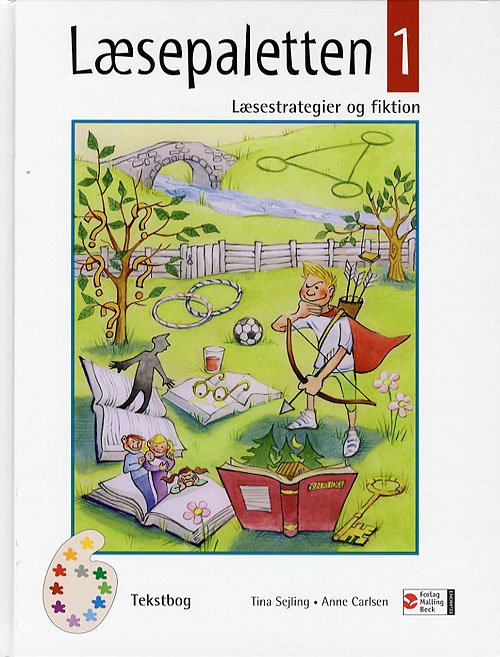 Cover for Anne Borgersen; Tina Sejling · Læsepaletten: Læsepaletten 1, Tekstbog (Book) [1º edição] [Indbundet] (2009)