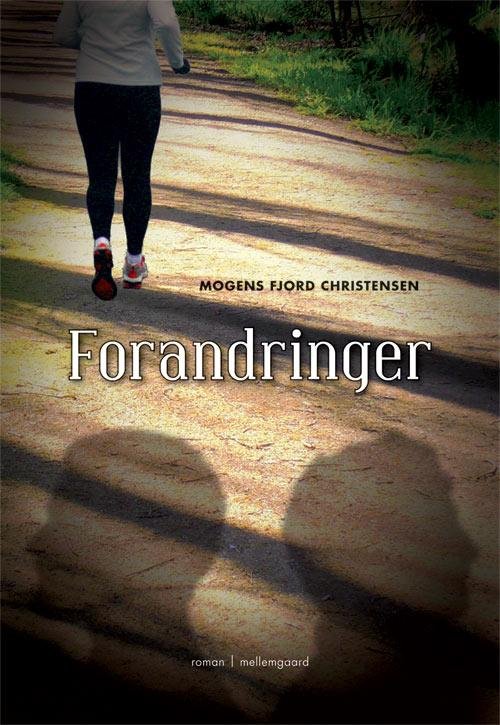Cover for Mogens Fjord Christensen · Forandringer (Sewn Spine Book) [1º edição] (2014)