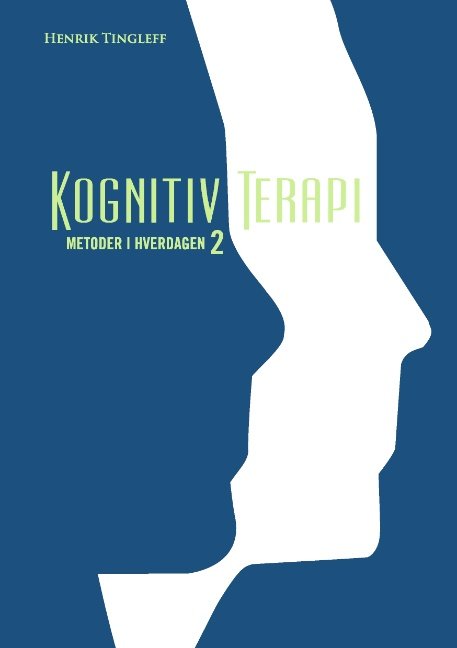 Cover for Henrik Tingleff · Kognitiv Terapi 2 (Sewn Spine Book) [1. Painos] [Paperback] (2008)