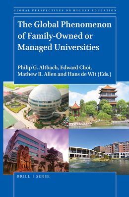 Cover for Philip G. Altbach · Global Phenomenon of Family-Owned or Managed Universities (Book) (2019)