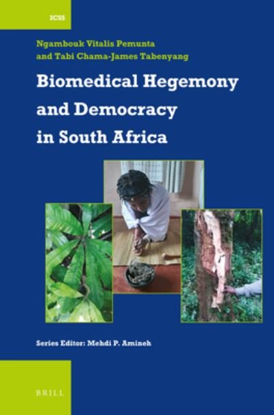 Cover for Ngambouk Vitalis Pemunta · Biomedical Hegemony and Democracy in South Africa (Book) (2020)
