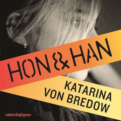 Cover for Katarina von Bredow · Du &amp; jag: Hon &amp; han (Audiobook (MP3)) (2020)