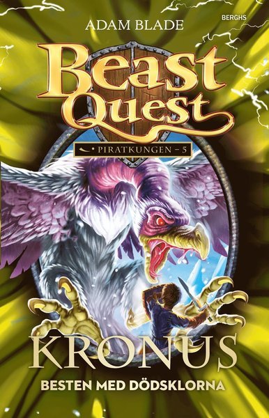 Cover for Adam Blade · Beast Quest: Piratkungen: Kronus : besten med dödsklorna (Innbunden bok) (2016)