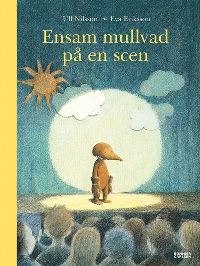 Cover for Eva Eriksson · Ekorrböcker: Ensam mullvad på en scen (ePUB) (2014)