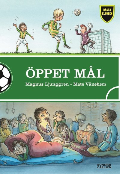 Cover for Magnus Ljunggren · Bästa klubben: Öppet mål (ePUB) (2019)