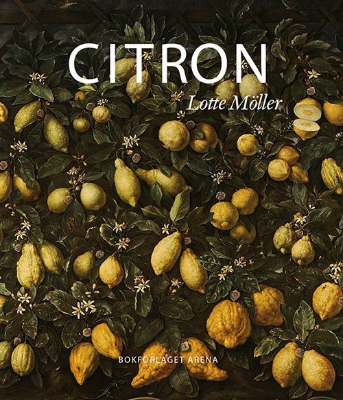 Cover for Lotte Möller · Citron (Bound Book) (2015)