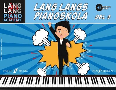 Lang Langs Pianoskola: Lang Langs Pianoskola 3 - Lang Lang - Livros - Notfabriken - 9789188181411 - 9 de junho de 2017