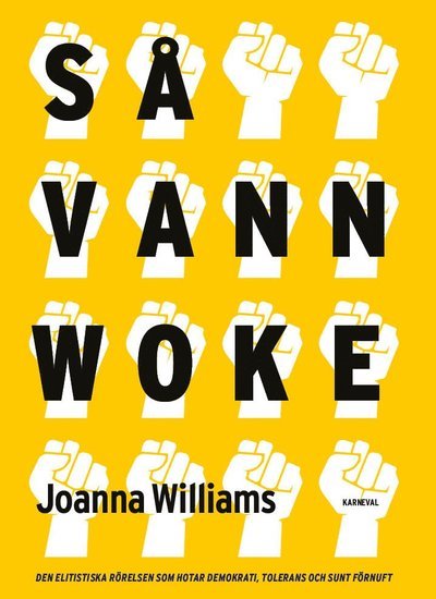 Cover for Joanna Williams · Så vann woke (Bound Book) (2023)