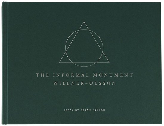 Cover for Peo Olsson · The Informal Monument (Bound Book) (2023)