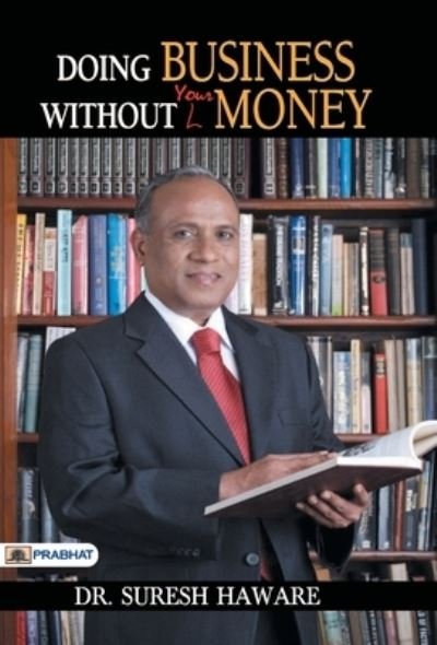 Cover for Suresh Haware · Doing Business without Your Money (Book) (2021)