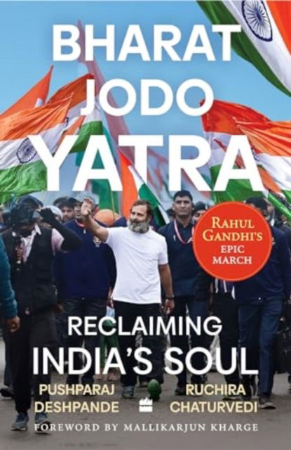 Cover for Pushparaj Deshpande · Bharat Jodo Yatra: Reclaiming India's Soul (Paperback Book) (2024)