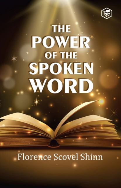 Cover for Florence Scovel Shinn · The Power of the Spoken Word (Paperback Book) (2021)