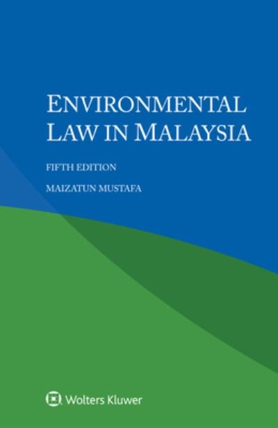 Cover for Maizatun Mustafa · Environmental law in Malaysia (Taschenbuch) [5th edition] (2022)