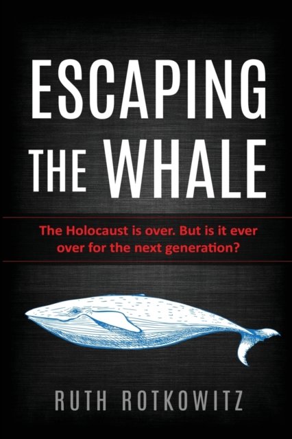 Cover for Ruth Rotkowitz · Escaping the Whale (Paperback Book) (2020)