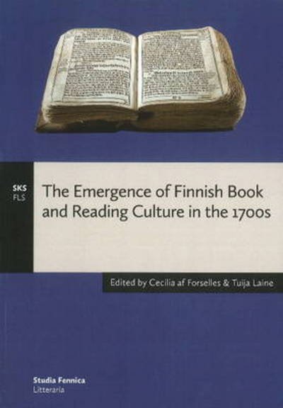 Emergence of Finnish Book & Reading Culture in the 1700s -  - Livros - Finnish Literature Society - 9789522222411 - 3 de agosto de 2011