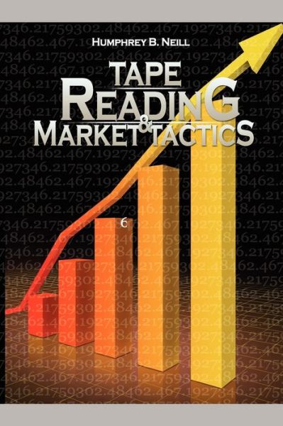 Cover for Humphrey B Neill · Tape Reading &amp; Market Tactics (Paperback Book) (2008)