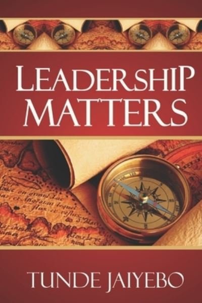 Cover for Tunde Jaiyebo · Leadership Matters (Paperback Book) (2020)