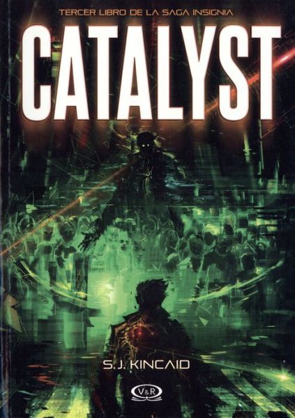 Cover for S J Kincaid · Catalyst (Paperback Book) (2016)