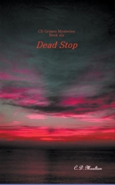 Cover for C D Moulton · Dead Stop - CD Grimes Pi (Taschenbuch) (2022)