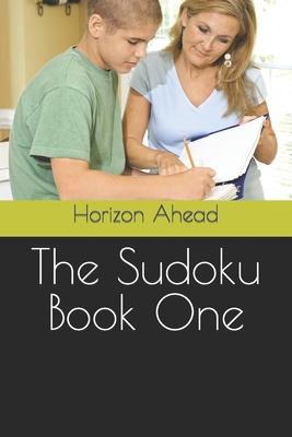 Cover for Horizon Ahead · The Sudoku Book One (Paperback Book) (2022)