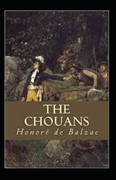 Cover for Honore De Balzac · The Chouans Annotated (Paperback Bog) (2021)