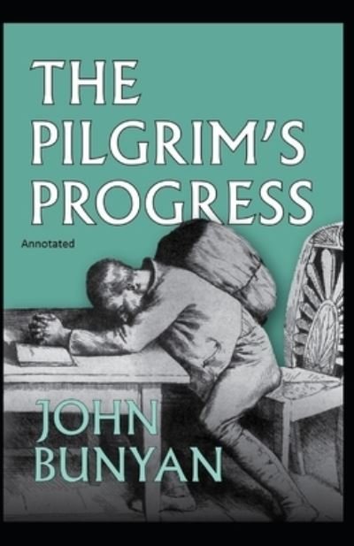 Cover for John Bunyan · The Pilgrim's Progress Annotated (Paperback Bog) (2020)