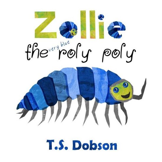 Cover for T S Dobson · Zollie (Paperback Book) (2020)