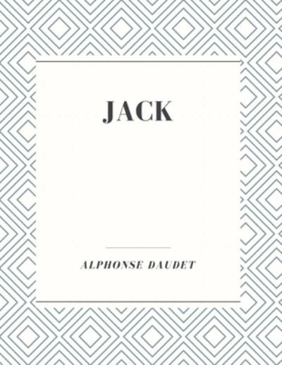 Cover for Alphonse Daudet · Jack (Paperback Book) (2020)