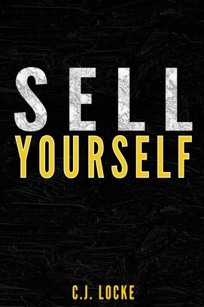 Cover for C J Locke · Sell Yourself (Paperback Book) (2020)