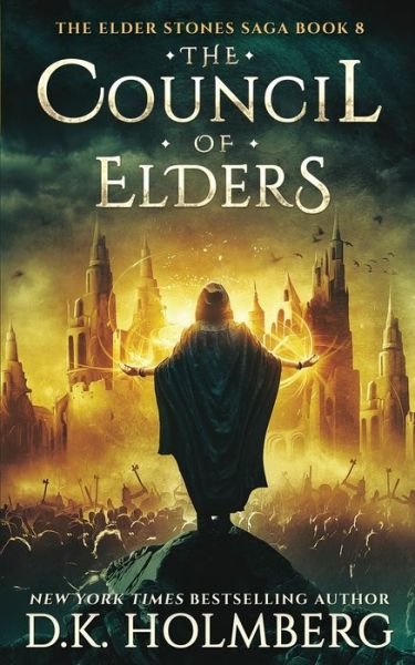 Cover for D K Holmberg · The Council of Elders (Paperback Book) (2020)
