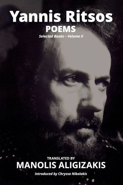 Cover for Yannis Ritsos · Yannis Ritsos - Poems: Selected Books - Volume II (Pocketbok) (2020)