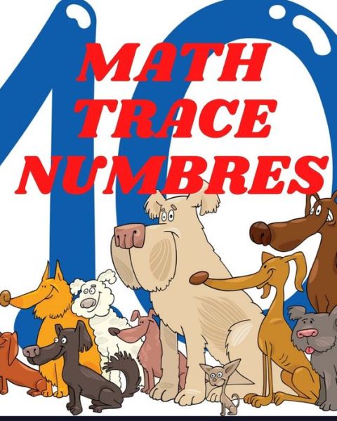 Math Trace Numbers - Pious Man - Książki - Independently Published - 9798645750411 - 14 maja 2020