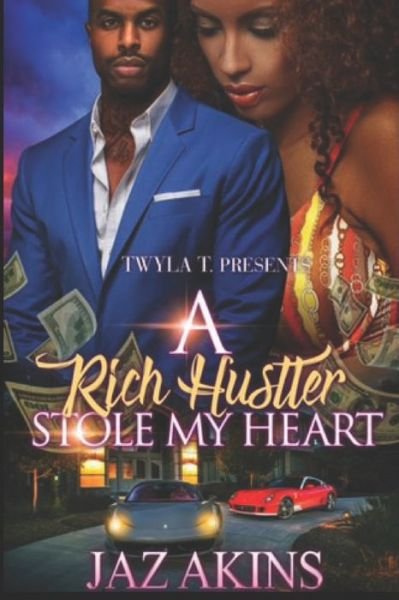 Cover for Jaz' Akins · A Rich Hustler Stole My Heart (Paperback Bog) (2020)