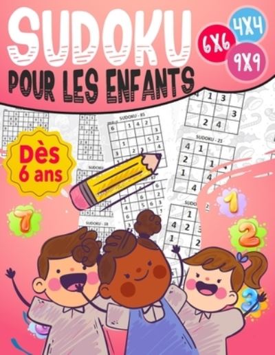 Cover for Badabooom Collection · Sudoku pour les enfants 4x4-6x6-9x9 des 6 ans (Pocketbok) (2020)