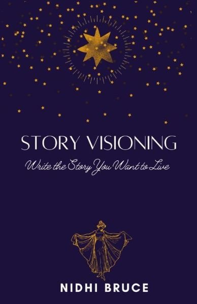 Cover for Nidhi Bruce · Story Visioning (Pocketbok) (2020)