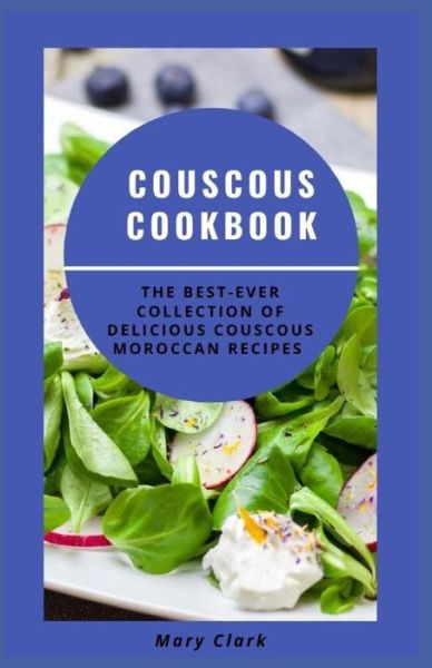 Cover for Mary Clark · Couscous Cookbook (Paperback Book) (2021)