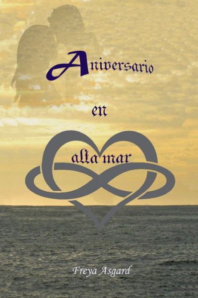 Cover for Freya Asgard · Aniversario en alta mar (Paperback Book) (2021)