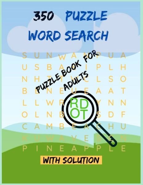 Cover for N H Sabur · 350 Word Search Puzzle Book For Adults (Paperback Bog) (2021)