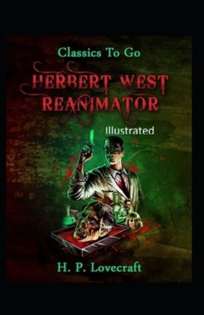 Cover for Howard Phillips Lovecraft · Herbert West Reanimator Illustrated (Taschenbuch) (2021)
