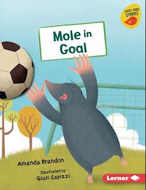 Cover for Amanda Brandon · Mole in Goal (Book) (2024)